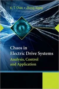 Chaos in Electric Drive Systems: Analysis, Control and Application (repost)