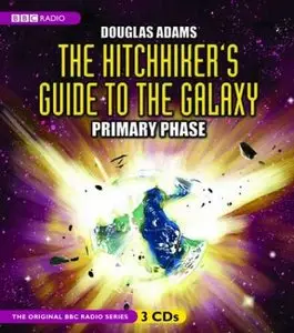 The Hitchhiker's Guide to the Galaxy: Primary Phase (Original BBC Radio Series) Audio CD