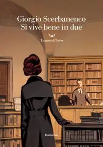 Giorgio Scerbanenco - Si vive bene in due