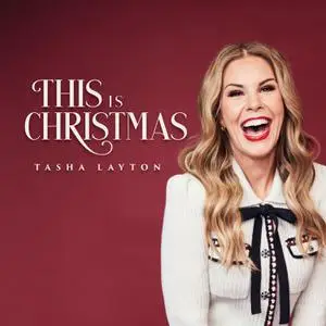 Tasha Layton - This is Christmas (2022) [Official Digital Download]