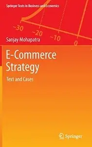 E-Commerce Strategy: Text and Cases (repost)