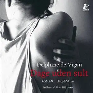 «Dage uden sult» by Delphine de Vigan