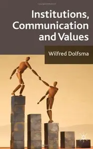 Institutions, Communication and Values (repost)