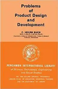 Problems of Product Design and Development