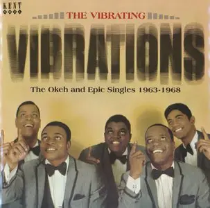 The Vibrations - The Okeh and Epic Singles 1963 - 1968 (2008)
