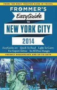 Frommer's EasyGuide to New York 2014 (Repost)