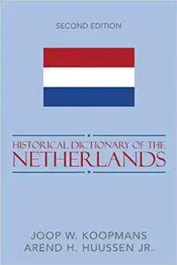 Historical Dictionary of the Netherlands