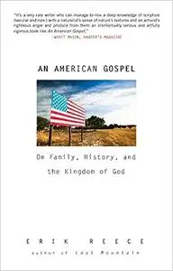 AN American Gospel: On Family, History, and the Kingdom of God