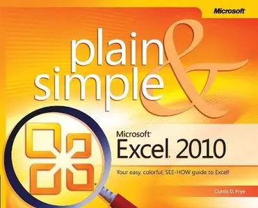 Microsoft Excel 2010 Plain & Simple (repost)
