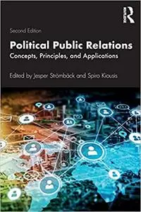 Political Public Relations: Concepts, Principles, and Applications