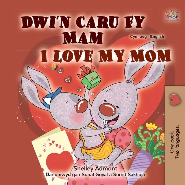 «Dwi'n Caru Fy Mam I Love My Mom» by KidKiddos Books, Shelley Admont