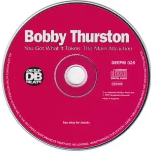 Bobby Thurston - You Got What It Takes (1980) & The Main Attraction (1981) [1997, Remastered Reissue]