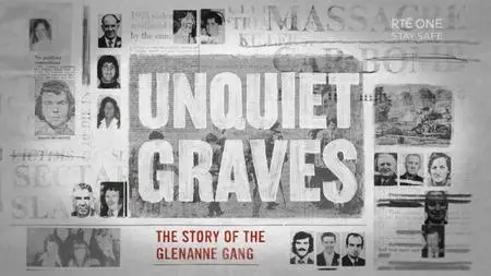 RTE - Unquiet Graves (2020)