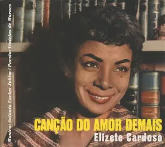 Elizete Cardoso - Canção Do Amor Demais + Grandes Momentos (2019)