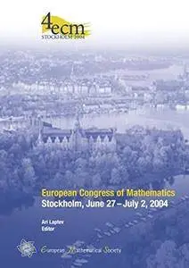 European Congress of Mathematics: Stockholm, June 27-july 2, 2004