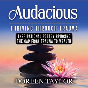 «Audacious» by Doreen Taylor