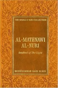 Al-Mathnawi Al-Nuri - Seedbed of The Light by  Bediuzzaman Said Nursi (Translator: Huseyin Akarsu)