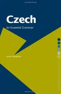 Czech: An Essential Grammar (repost)