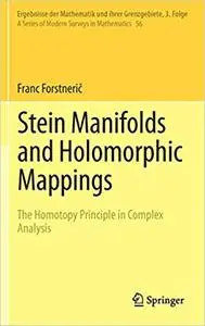 Stein Manifolds and Holomorphic Mappings: The Homotopy Principle in Complex Analysis