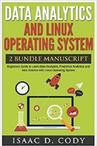 Data Analytics and Linux Operating System.
