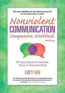 Nonviolent Communication Companion Workbook, 2nd Edition