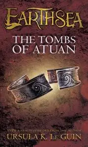 «The Tombs of Atuan» by Ursula K. Le Guin