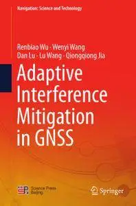 Adaptive Interference Mitigation in GNSS