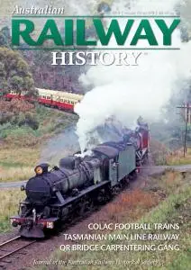 Australian Railway History - Issue 978 - April 2019