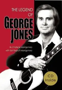 The Legend of George Jones: His Life and Death