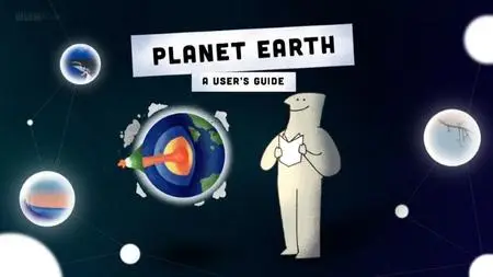 BBC Royal Institution Christmas Lectures - Planet Earth: A User's Guide (2020)