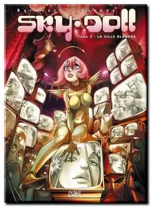 Canepa & Barbucci - Sky-Doll - Tomes 1 à 3 + HS
