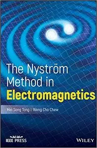 The Nystrom Method in Electromagnetics