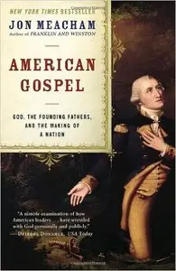 American Gospel: God, the Founding Fathers, and the Making of a Nation (repost)