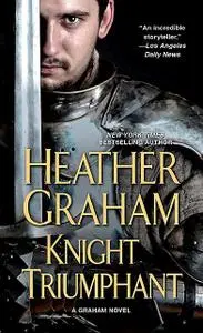 «Knight Triumphant» by Heather Graham