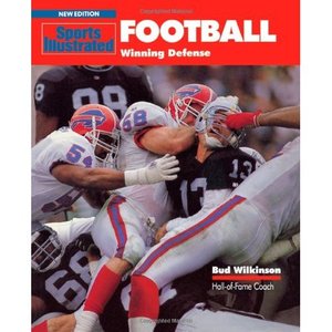 Wilkinson Bud : Sports Illustrated: Football(Rev.Edn) (Plume) by Bud Wilkinson