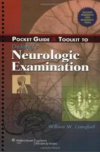 Pocket Guide and Toolkit to DeJong’s Neurologic Examination (Repost)