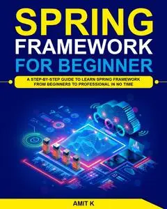 Spring Framework: Step by Step