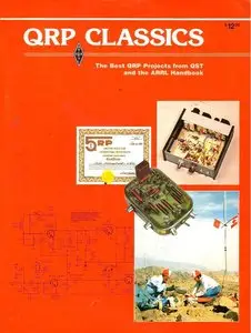 Qrp Classics 1991 - The Best QRP Projects from QST and the ARRL Handbook