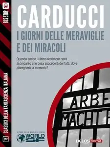 Stefano Carducci - I giorni delle meraviglie e dei miracoli