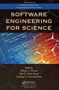 Software Engineering for Science (repost)