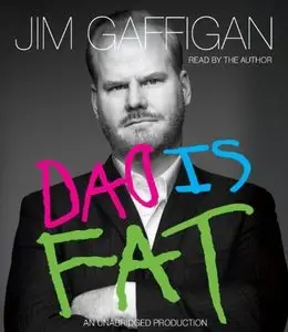Dad Is Fat [Audiobook] {Repost}