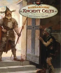Ancient Celts (Barbarians!) (repost)