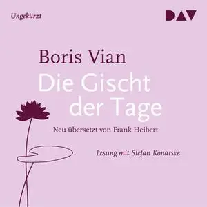 «Die Gischt der Tage» by Boris Vian