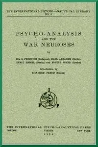 «Psycho-Analysis and the War Neuroses» by Karl Abraham