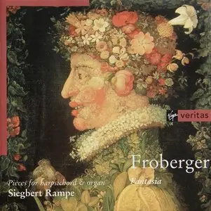 Froberger - Fantasia: Pieces for harpsichord & organ (Siegbert Rampe) [1998]