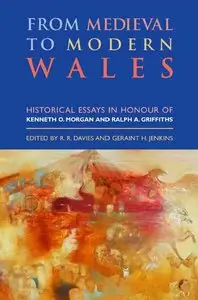 From Medieval to Modern Wales by R. R. Davies