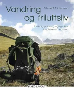 «Vandring og friluftsliv» by Mette Mortensen