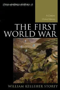 The First World War: A Concise Global History