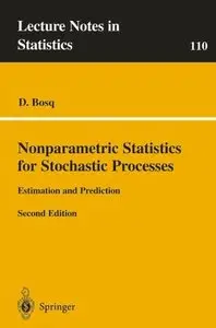 Bosq D., "Nonparametric Statistics for Stochastic Processes: Estimation and Prediction" (repost)