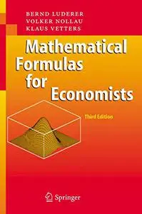 Mathematical Formulas for Economists, Third Edition